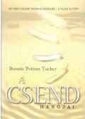 Tucker, Bonnie Poitras - A csend hangjai