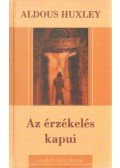 Huxley, Aldous Leonard - Az érzékelés kapui