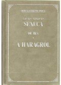 Lucius Annaeus Seneca - De Ira / A haragról