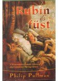 Philip Pullman - Rubin és füst