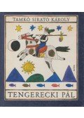 Tamkó Sirató Károly - Tengerecki Pál