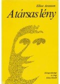 Aronson, Elliot - A társas lény