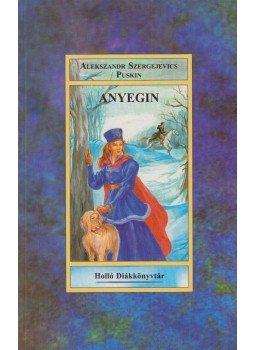 Alekszandr Puskin - Anyegin Alekszandr Puskin - Anyegin, Kaposvár 0 antikvár könyv