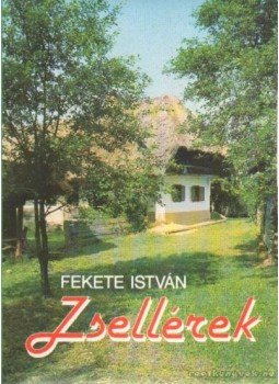 Fekete István - Zsellérek Fekete István - Zsellérek, 0 antikvár könyv
