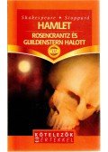Stoppard, Tom,William Shakespeare - Hamlet / Rosencrantz és Guildenstern halott
