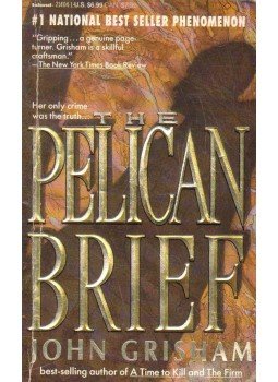 John Grisham - The Pelican Brief John Grisham - The Pelican Brief, 1992 antikvár könyv