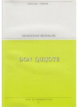 Cervantes Saavedra, Miguel de - Don Quijote Cervantes Saavedra, Miguel de - Don Quijote, Budapest 1993 antikvár könyv