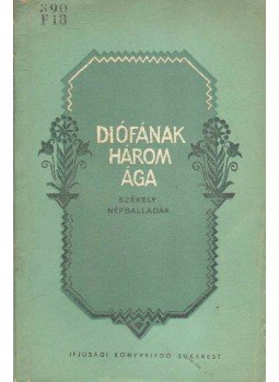 Faragó József - Diófának három ága Faragó József - Diófának három ága, Bukarest 1956 antikvár könyv