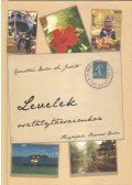 Csernátoni Duboc Sz. Judit. - Levelek osztálytársaimhoz