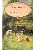 Louisa May Alcott - Good Wives