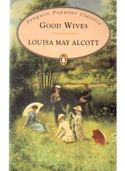 Louisa May Alcott - Good Wives Louisa May Alcott - Good Wives, 1995 antikvár könyv
