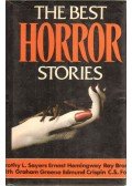 Edgar Allan Poe,Sir Arthur Conan Doyle,Hemingway, Ernest,Ray Bradbury,Honoré de Balzac,Guy de Maupassant - The Best Horror Stories