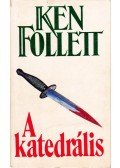 Ken Follett - A katedrális