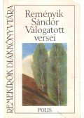 Reményik Sándor - Reményik Sándor válogatott versei