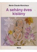 Monchaux, Marie-Claude - A sehány éves kislány