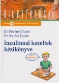 Dr. Soltész Gyula,Fövényi József dr. - Inzulinnal kezeltek kézikönyve