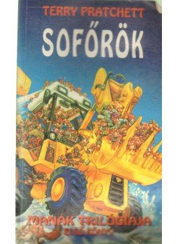 Terry Pratchett - Sofőrök Terry Pratchett - Sofőrök, Budapest 1993 antikvár könyv