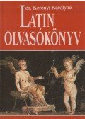 Kerényi Károlyné - Latin olvasókönyv (reprint)
