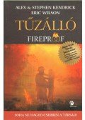 Wilson, Eric,Kedrick, Stephen,Alex Kendrick - Tűzálló