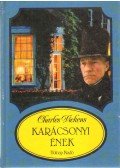 Charles Dickens - Karácsonyi ének