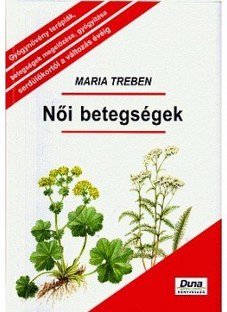 Maria Treben - Női betegségek Maria Treben - Női betegségek, Budapest 0 antikvár könyv