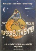 Mérő László,Kresz Károly,György István - Szuperrejtvények