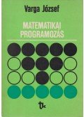 Dr. Varga József - Matematikai programozás