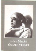 Füst Milán - Füst Milán összes versei