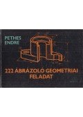 Pethes Endre - 222 Ábrázoló geometriai feladat