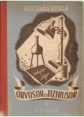 Koczkás Gyula - Orvosok és fizikusok