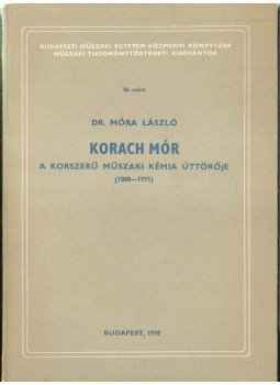 Móra László dr. - Korach Mór Móra László dr. - Korach Mór, 1978 antikvár könyv