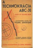 Arkright, Frank - A technokrácia abc-je