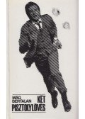 Mág Bertalan - Két pisztolylövés