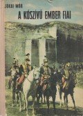 Jókai Mór - A kőszívű ember fiai