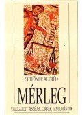 Schőner Alfréd - Mérleg