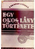 Lakatos László - Egy okos lány története