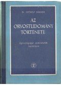 Dr. Székely Sándor - Az orvostudomány története