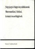 Hack Frigyes,Kugler Sándorné,Tóth Géza - Négyjegyű függvénytáblázatok