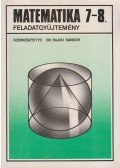Dr. Hajdu Sándor - Matematika 7-8. feladatgyűjtemény