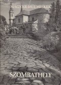 Kádár Zoltán,Géfin Gyula,Horváth Tibor Antal - Szombathely