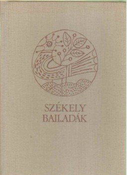 Kós Károly - Székely balladák Kós Károly - Székely balladák, Budapest 1988 antikvár könyv