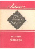 Kiss Elemér - Haladványok