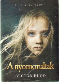 Victor Hugo - A nyomorultak I-II. Victor Hugo - A nyomorultak I-II., 0 antikvár könyv