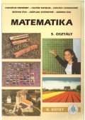 Csatár Katalin,Csahóczi Erzsébet,Kovács Csongorné,Szeredi Éva,Morvai Éva,Széplaki Györgyné - Matematika 5. osztály II. kötet