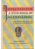 Herczeg István - Impresszióim a stockholmi olympiádról