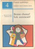 Sükösd Erzsébet,Galambos Rita - Bonne chance! - Sok szerencsét!