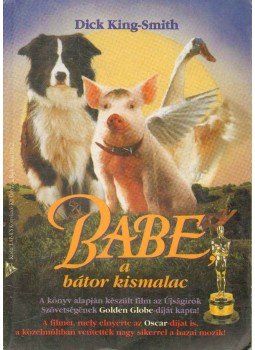 KING-SMITH DICK - Babe KING-SMITH DICK - Babe, 1996 antikvár könyv