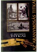 Balogh Szabolcs - Az aranymosás titkai