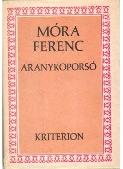 Móra Ferenc - Aranykoporsó Móra Ferenc - Aranykoporsó, 1989 antikvár könyv