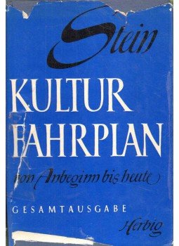 Stein, Werner - Kulturfahrplan Stein, Werner - Kulturfahrplan, 1946 antikvár könyv